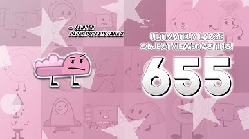 Ultimately Large Object Viewer Voting [Part 655]