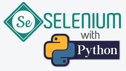 Selenium WebDriver with Python and Robot framework   Demo session Day 1 - Batch April 2020