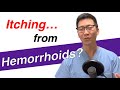 Are your hemorrhoids itching how do you know
