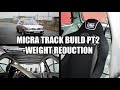 Building a Track Car from Cheap Nissan Micra - Part 2 - The Micra goes on a diet!