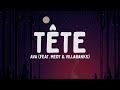 AVA - Tête feat. Medy & VillaBanks (Testo/Lyrics)