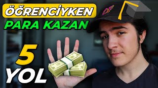 Öğrenciler İçin İnternetten Para Kazanma Yolları - İnternetten Para Kazanma
