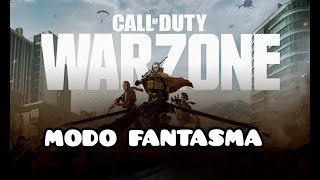 CAZANDO HACKS WARZONE MODO FANTASMA