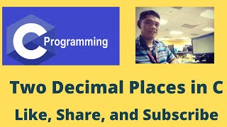 Two Decimal Places in C