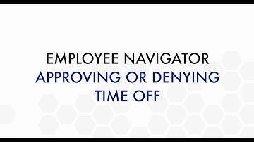 Approving or Denying Time Off in Employee Navigator