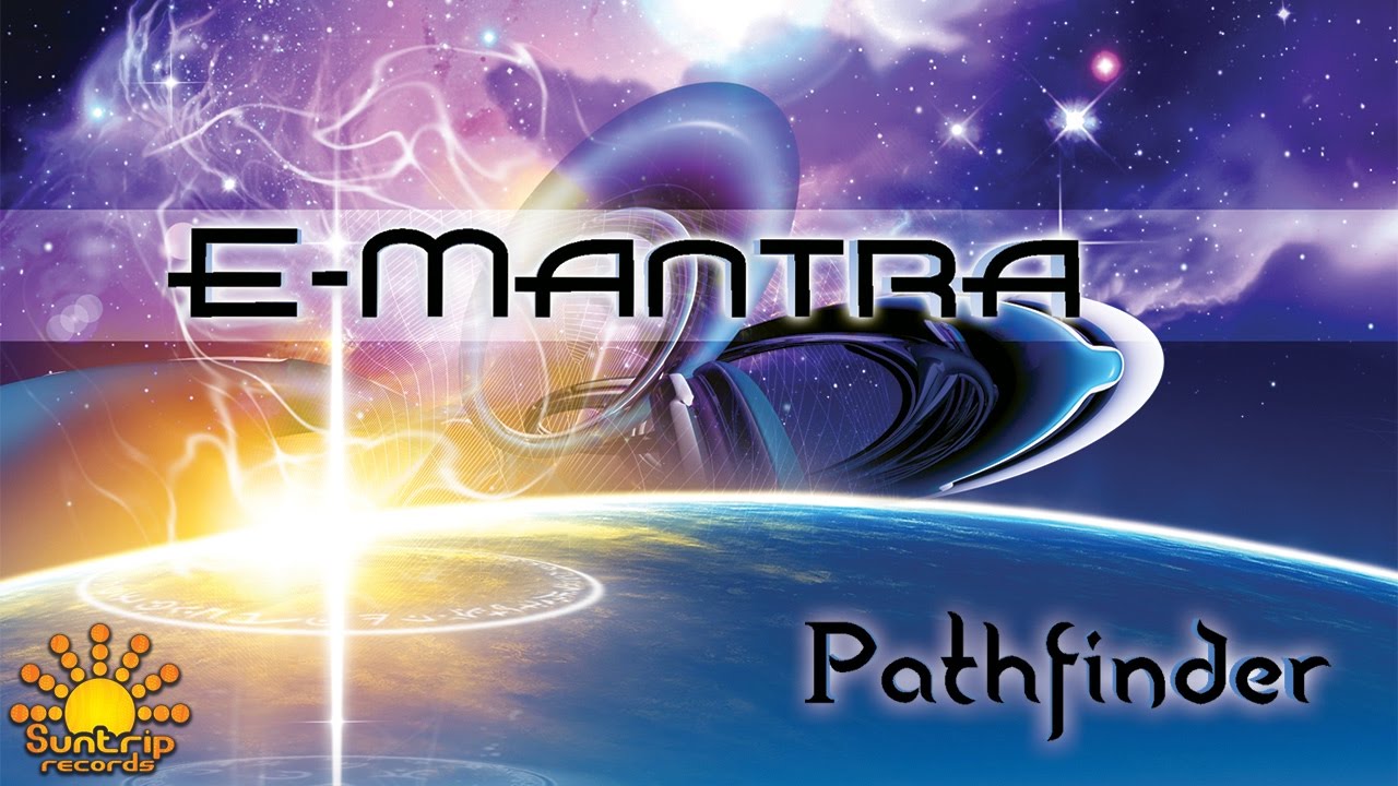 Watch E-Mantra - Pathfinder on YouTube Watch E-Mantra - Pathfinder on YouTube