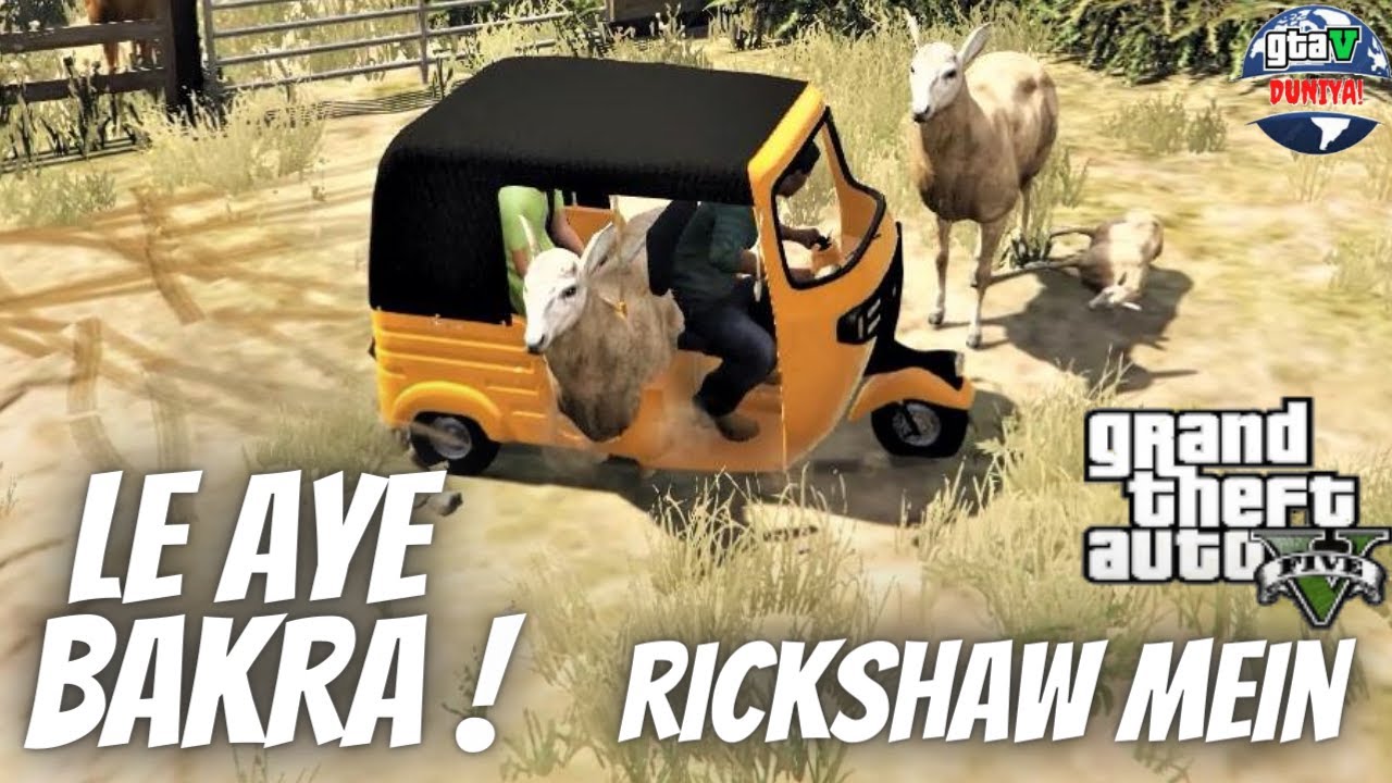 Karachi Cow Bakra Mandi Buying Goat Bakra Eid Qurbani GTA V RICKSHAW Gta 5 2020 Bakra Mandi Pakistan
