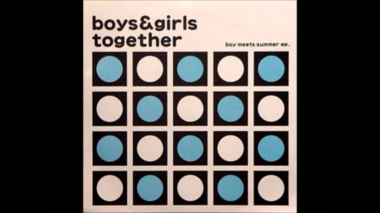 boys & girls together - boy meets summer (7") adlı videoyu YouTube'da izle boys & girls together - boy meets summer (7") adlı videoyu YouTube'da izle