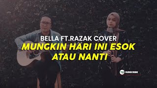 Download Mp3 Mungkin Hari Ini Esok Atau Nanti - Anneth | Bella ft.Razak Cover Gudang lagu Download Mp3 Mungkin Hari Ini Esok Atau Nanti - Anneth | Bella ft.Razak Cover