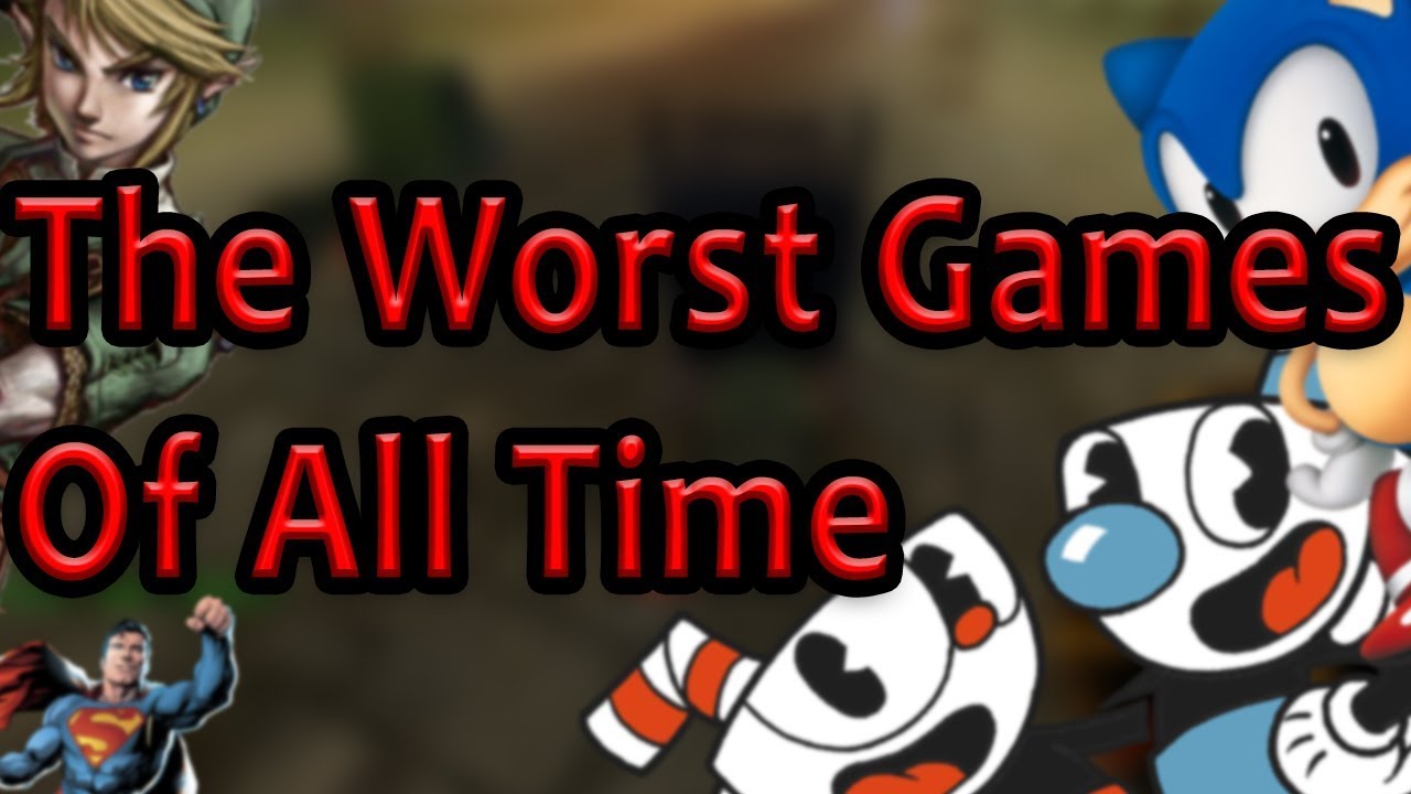 the worst video games of all time
