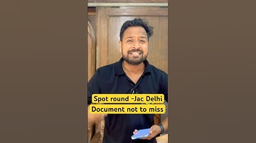 Documents Required for JAC delhi counselling 🧐|Spot Round Rules 🙂#jee2025 #dtu #jacdelhi