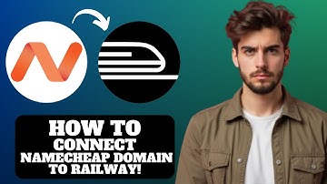 How To Connect Namecheap Domain To Railway 2025