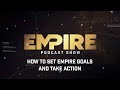 How to Set Empire Goals and Take Action