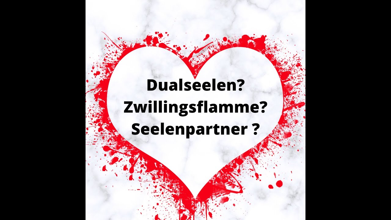 Was ist der Unterschied zwischen Dualseelen, Seelenpartner, Zwillingsflammen und Karma Partnern?