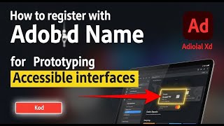 How to register with Adobe XD for prototyping accessible interfaces - Full Guide