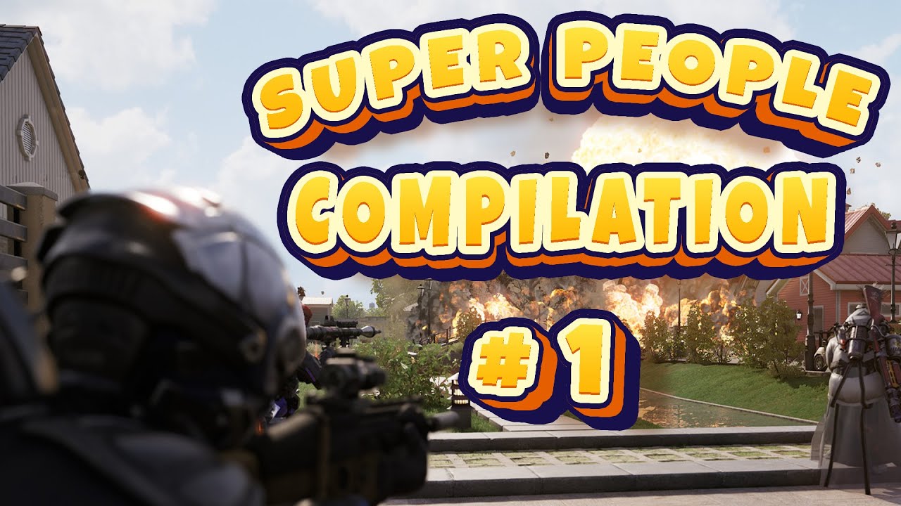 Super People My Best Clips #1 | Montage / Highlights