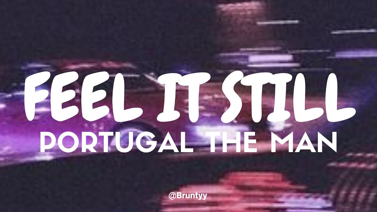 Portugal The Man - Feel It Still (Tradução/Legendado) PT-BR - YouTube