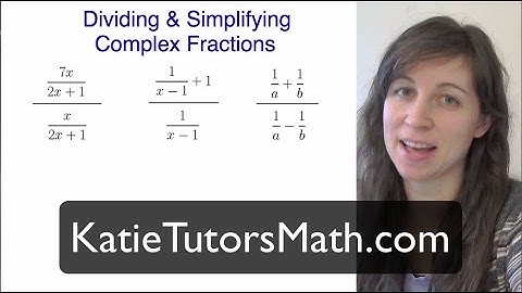 Precalculus - Simplifying Complex Fractions