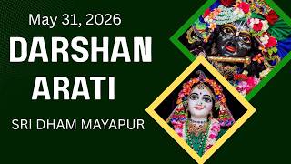 Darshan Arati Sri Dham Mayapur - May 31, 2026