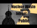 Britain's Nuclear Waste - The Government Doesn't Want You To Know -