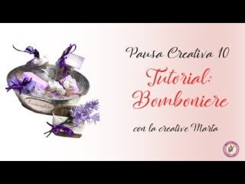 Come Realizzare Delle Bomboniere Matrimoni Battesimi Etc E Delle Saponette Profumate Fai Da Te Youtube