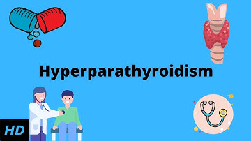 Hyperparathyroidism: Everything You Need to Know