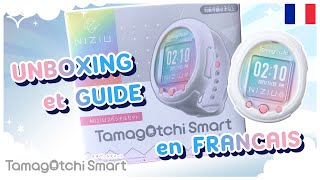 La Tamagotchi Smart - Unboxing et guide en Français [VtuberFR] 