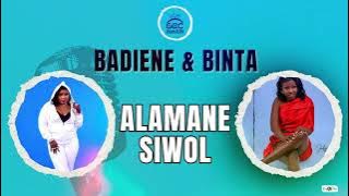 Badiene & Binta - Alamane Siwol (audio)