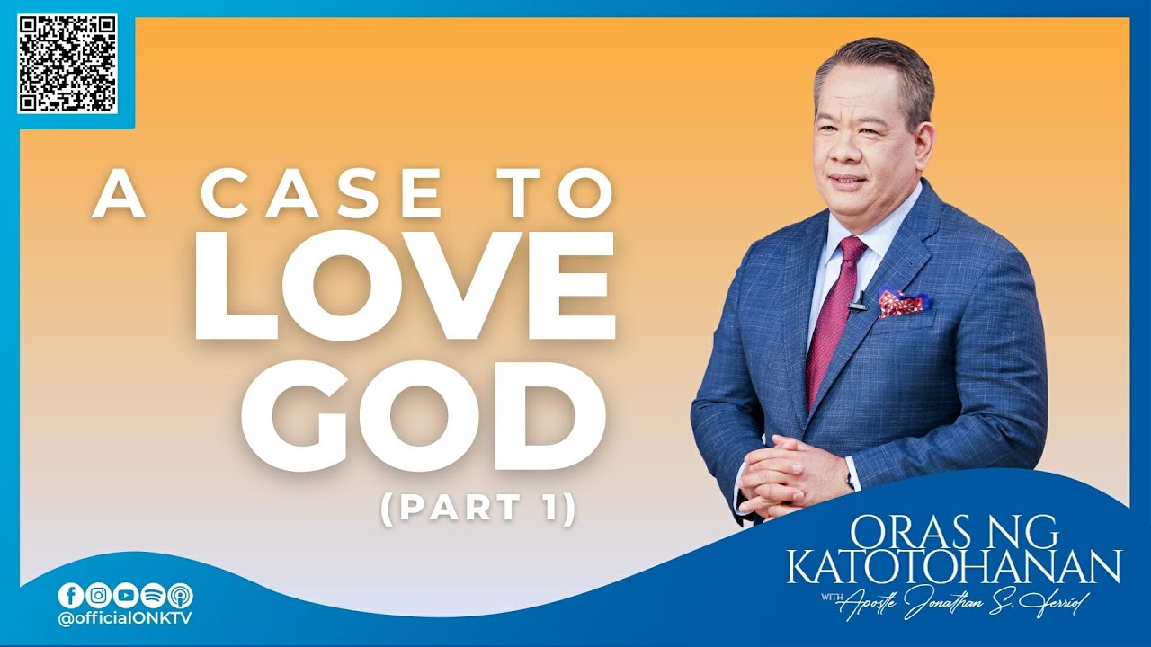 A Case to Love God Part I