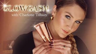 Glowgasm With Charlotte Tilbury