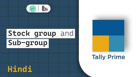 Stock group and Sub-group | Tally Prime Hindi tutorials | Miniature school