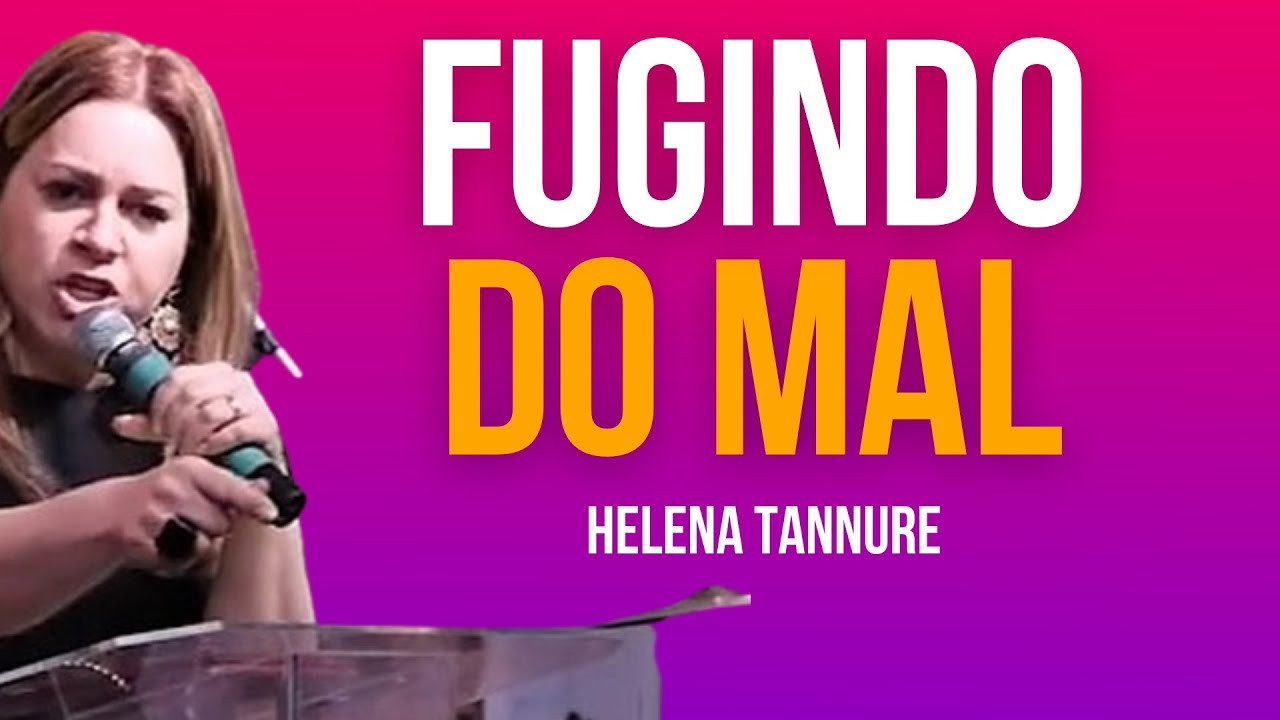 HELENA TANNURE | ESTEJA EM ALERTA COM INIMIGO