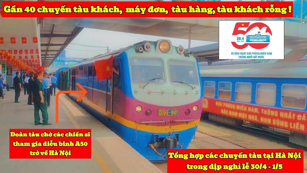 Gần 40 chuyến tàu khách, tàu rỗng, tàu hàng đi và đến Hà Nội trong dịp nghỉ lễ 30/4 - 1/5