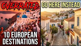 Tourists Are Getting Ripped Off at These 10 European Destinations