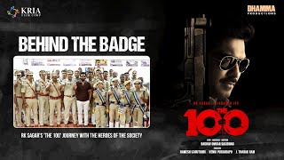 BEHIND THE BADGE | RK SAGAR'S #THE100 JOURNEY WITH THE HEROES OF THE SOCIETY Image