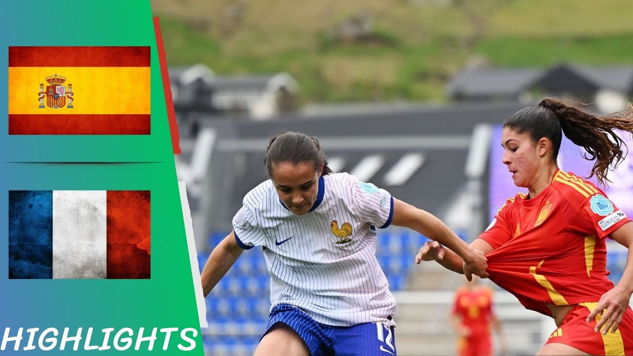 Spain vs. France | Women's European U17 Championship - Highlights All Goals 05/05/25