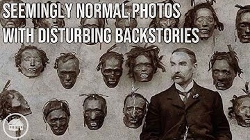 Seemingly Normal Photos with Disturbing Backstories [Episode 3]