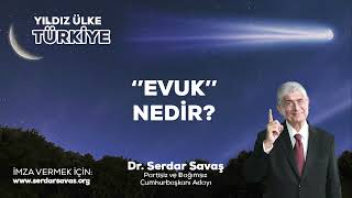 &quot;EVUK&quot; NEDİR?