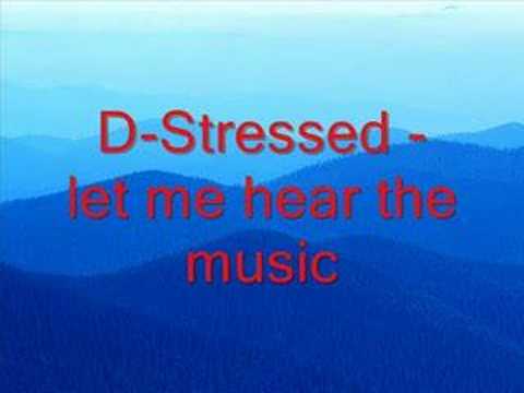 YouTubeでD-stressed - Let me hear the musicを視聴
