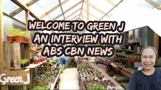 I have an interview with abs cbn news! | My greenhouse