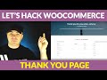 How to create a custom woocommerce thank you page in less than 10 minutes
