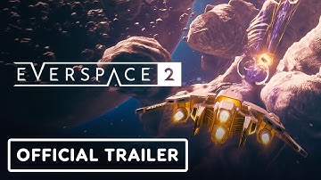 Everspace 2 - Official 2022 Teaser Trailer