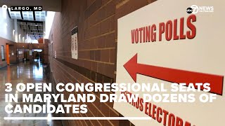 3 open Congressional seats in Maryland draw dozens of candidates ahead of primaries