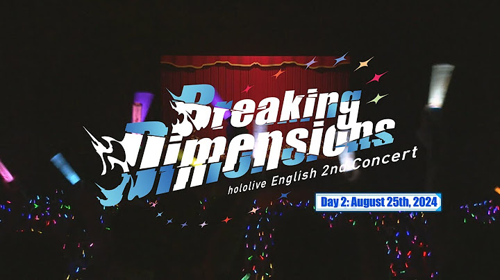 【Day 2】 hololive English 2nd Concert -Breaking Dimensions- Blu-Ray Digest Video