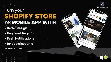 Turn Your Shopify eCommerce Store into a Mobile App Within Minutes