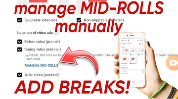 HOW TO MANAGE MID-ROLLS ADS BREAK IN YUTUBE VIDEOS #adsbreaks #monitazation