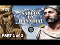 #28 - Sargon on Hannibal - Part 1 of 2