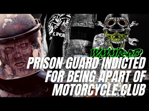 Gevangenisbewaker beschuldigd van deel uitmaken van een outlaw motorbende
