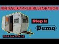 1964 Layton Vintage Camper Restoration - Part 1 - Demo