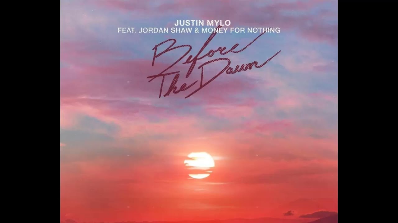 Justin Mylo Ft Jordan Shaw - Before The Dawn (Extended Mix)